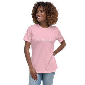 Pink “It’s October 3rd” Women’s T-shirt with white writing